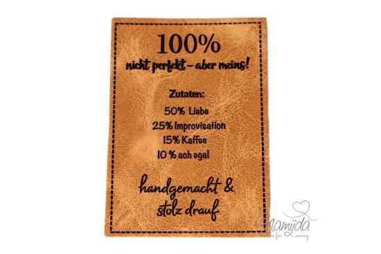 1 Stück - KuNSTLEDER LABEL - nicht perfekt - aber meins - AUFNÄHER MIT VORGEDRUCKTER NÄHNAHT - 50mm x 70mm