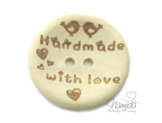 1 Stück HANDMADE WITH LoVE VÖGELCHEN - HOLZKNOPF - 30mm