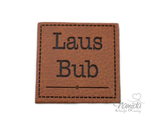 1 Stück - KuNSTLEDER LABEL - LausBub - AUFNÄHER MIT VORGEDRUCKTER NÄHNAHT - 40mm x 40mm