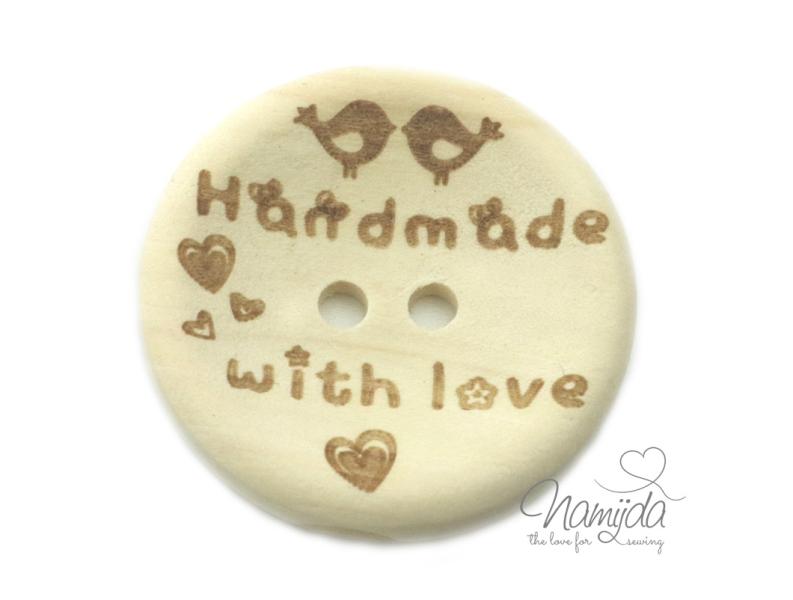1 Stück HANDMADE WITH LoVE VÖGELCHEN - HOLZKNOPF - 30mm