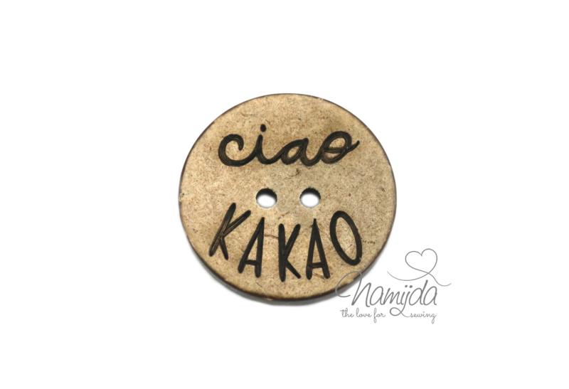 1 Stück ♥ EIGENPRODUKTION KOKOSKNOPF CIAO KAKAO - HOLZKNOPF - 22 mm ♥