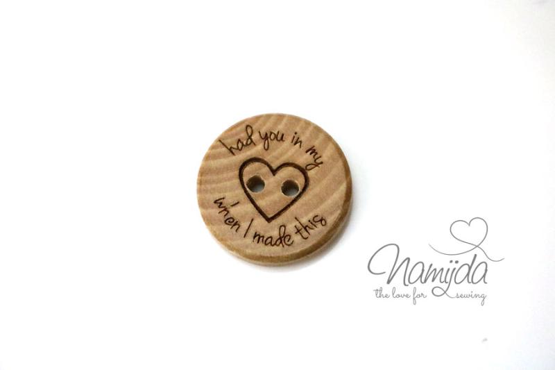 1 Stück HAD YOU in MY HEART - HOLZKNOPF - 25mm