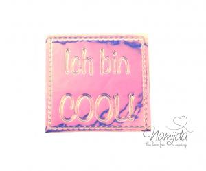 1 Stück - REFLEKTIERENDES LABEL - ICH BIN COOL SCHIMMERND ROSE/LILA - AUFNÄHER MIT VORGEDRUCKTER NÄHNAHT - 40mm x 40mm