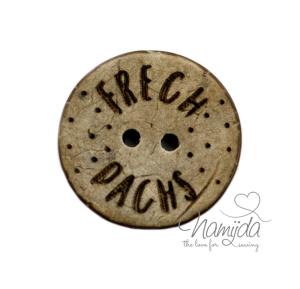1 Stück ♥ EIGENPRODUKTION KOKOSKNOPF FRECHDACHS - HOLZKNOPF - 22 mm ♥