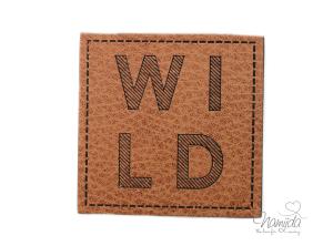 1 Stück - KuNSTLEDER LABEL - WILD  - AUFNÄHER MIT VORGEDRUCKTER NÄHNAHT -  45mm x45mm